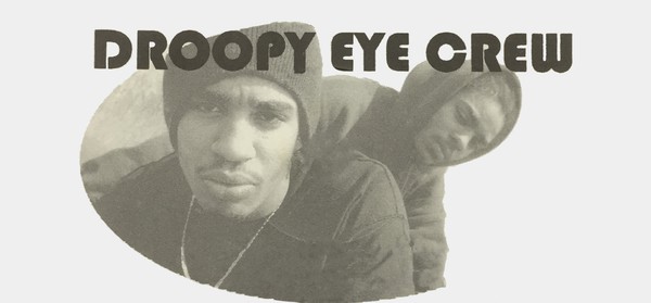 Droopy Eye Crew | ArtistInfo