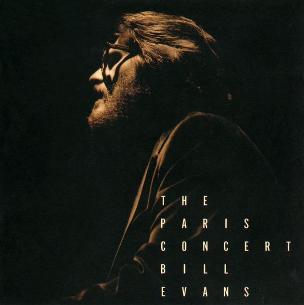 Bill Evans - The Paris Concert | ArtistInfo