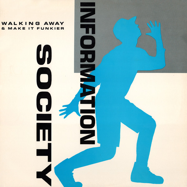 Walking away mp3. Information and Society. Лимбизкет Walking away обложка. Information Society - what's on your Mind album Cover. Information Society Band.