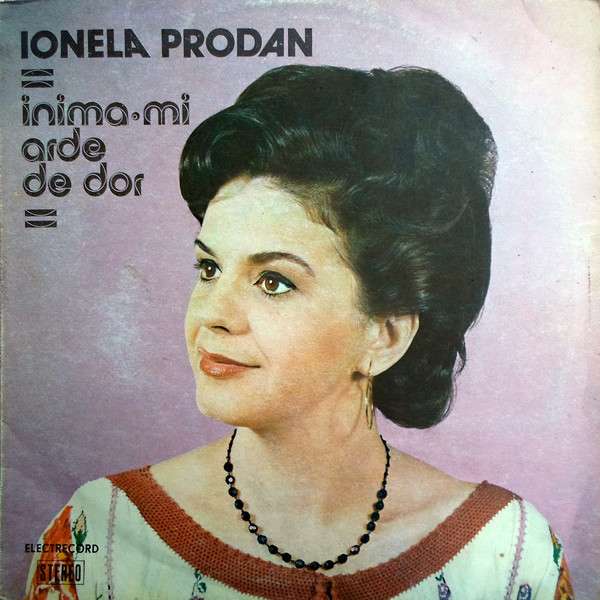 Ionela Prodan - Inima-mi Arde De Dor | ArtistInfo