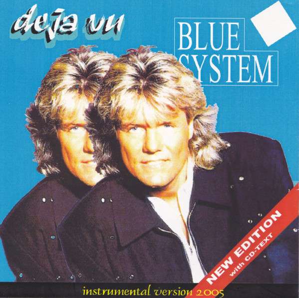 Blues system org. Blue System deja vu 1991. Blue System 1997. Déjà vu Blue System обложка. Группа Blue System альбомы.