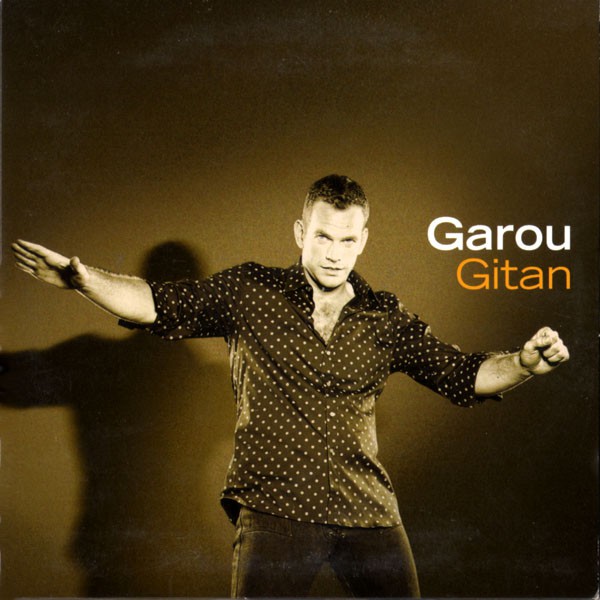 Гару житан. Garou. Garou певец. Гару Gitan. Garou обложки.