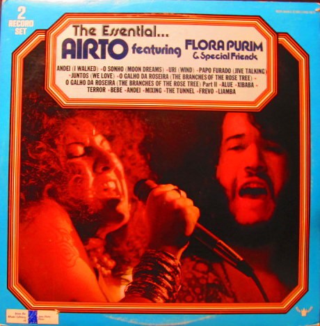 Airto Moreira Featuring Flora Purim - The Essential Airto