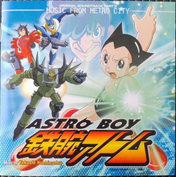 Takashi Yoshimatsu - Astro Boy Music From Metro City (Original Soundtrack  Part 2) | ArtistInfo