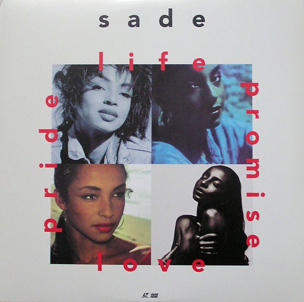 Sade - Life Promise Pride Love | ArtistInfo