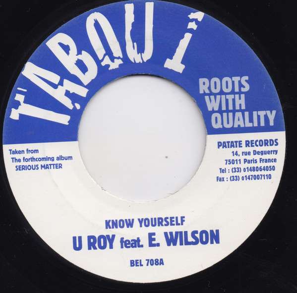 U-Roy Feat Ernest Wilson - Know Yourself | ArtistInfo