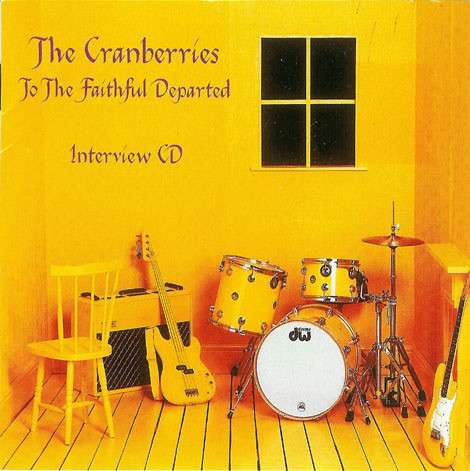 The Cranberries - To The Faithful Departed (Interview CD) | ArtistInfo