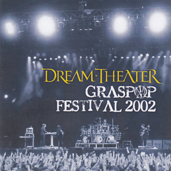 Dream Theater - Graspop Festival 2002 - International Fan Clubs CD