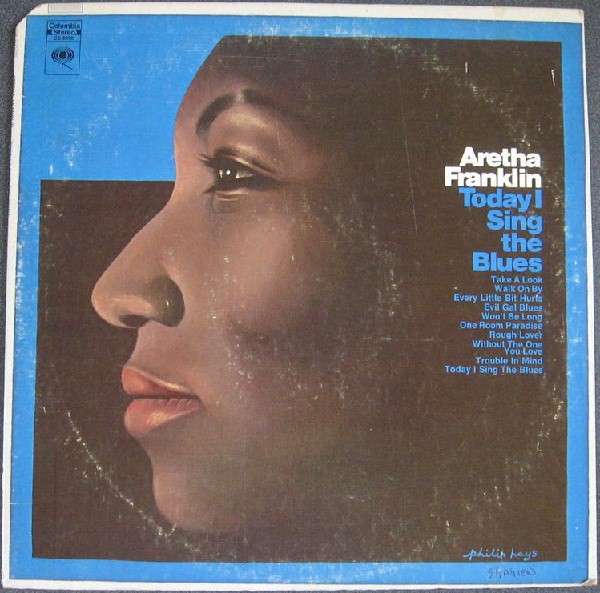 Aretha Franklin 1981 Love all the hurt away. Aretha Franklin - today i Sing the Blues Cover. Aretha Franklin "the collection" Covers. He Sings the Blues.