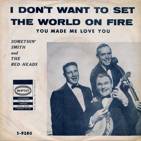 Want t. I don`t want to Set the World on Fire. I don't want to Set the World on Fire the Ink spots. I don`t want to Set the World. To Set the World on Fire.