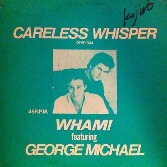 Wham! Featuring George Michael / Cyndi Lauper - Careless Whisper 
