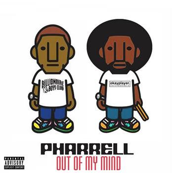 Pharrell Williams - Out Of My Mind | ArtistInfo