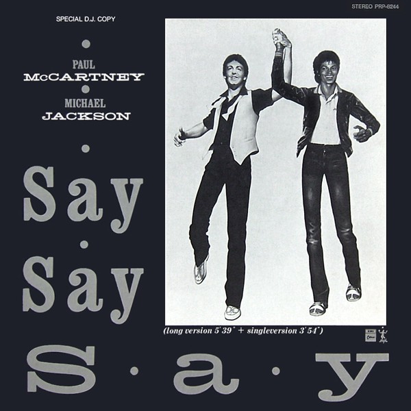 Paul mccartney say say say. Paul MCCARTNEY & Michael Jackson – say say say обложка. Kygo Paul MCCARTNEY Michael Jackson - say say.