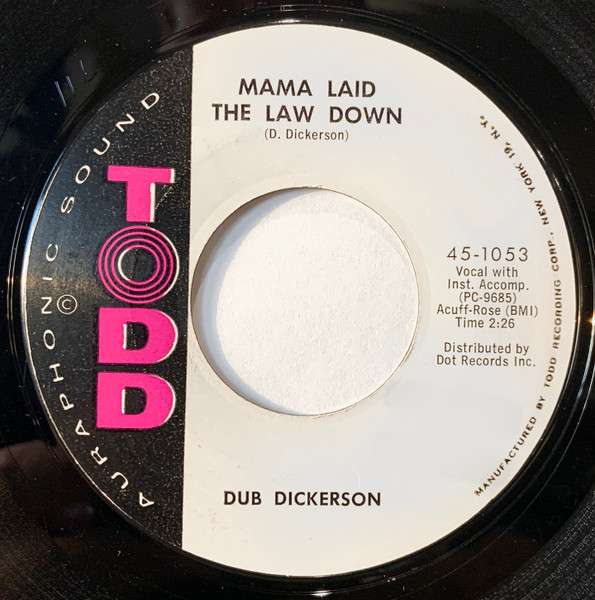 dub-dickerson-mama-laid-down-the-law-the-bottle-artistinfo