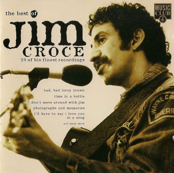 Джим кроче. Jim Croce альбомы. Jim Croce Life and times. Time in a Bottle Джим Кроче.