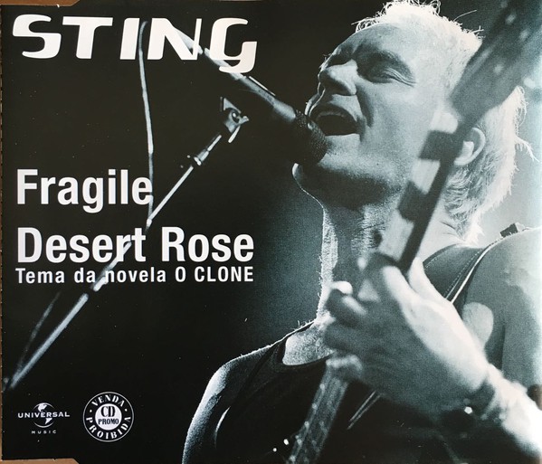 Desert rise sting. Стинг Фраджил. Sting fragile. Sting Desert Rose обложка.