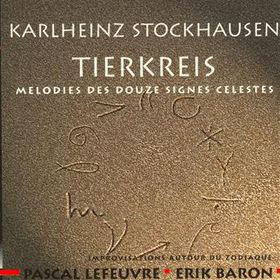 Karlheinz Stockhausen - Tierkreis - Mélodies Des Douze Signes