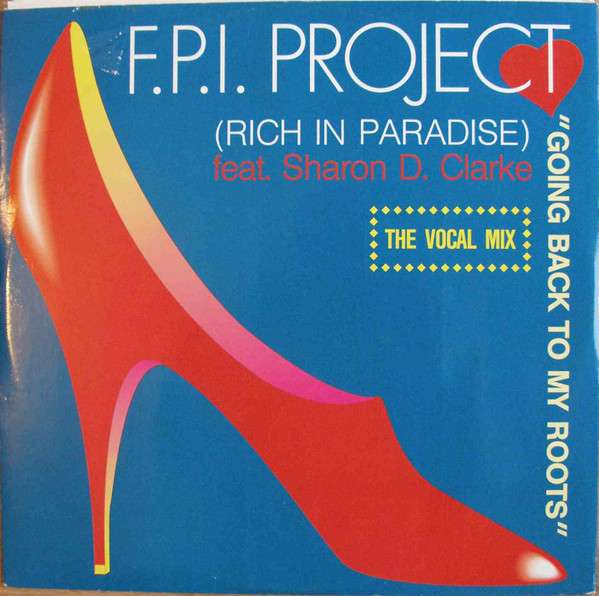 FPI Project Feat. Sharon Dee Clarke - Going Back To My Roots