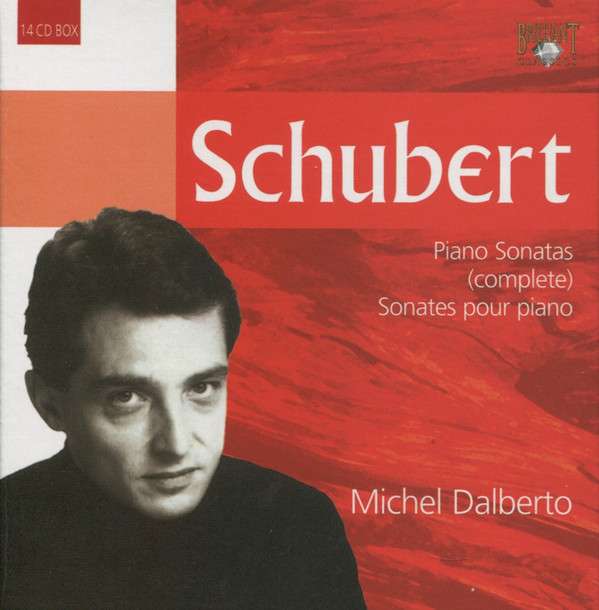 Schubert piano. Мишель Дальберто фортепиано. Schubert complete. Schubert - complete Piano Sonatas, Piano works (Michel Dalberto). Schubert : complete works for Piano & Strings.