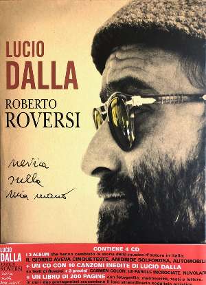 Lucio Dalla, Roberto Roversi - Nevica Sulla Mia Mano (La Trilogia, La  Storia, Canzoni Inedite E Manoscritti)